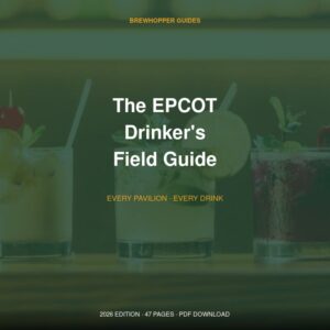 The EPCOT Drinker's Field Guide
